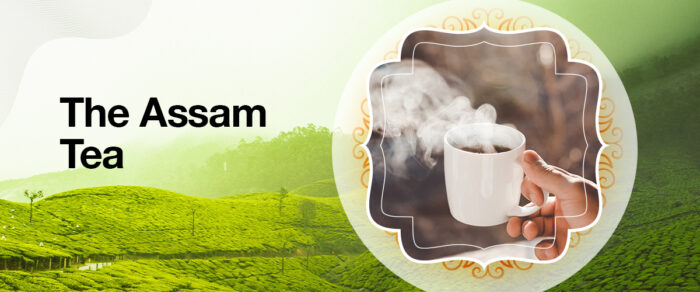 The Assam Tea